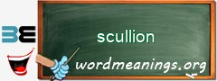 WordMeaning blackboard for scullion